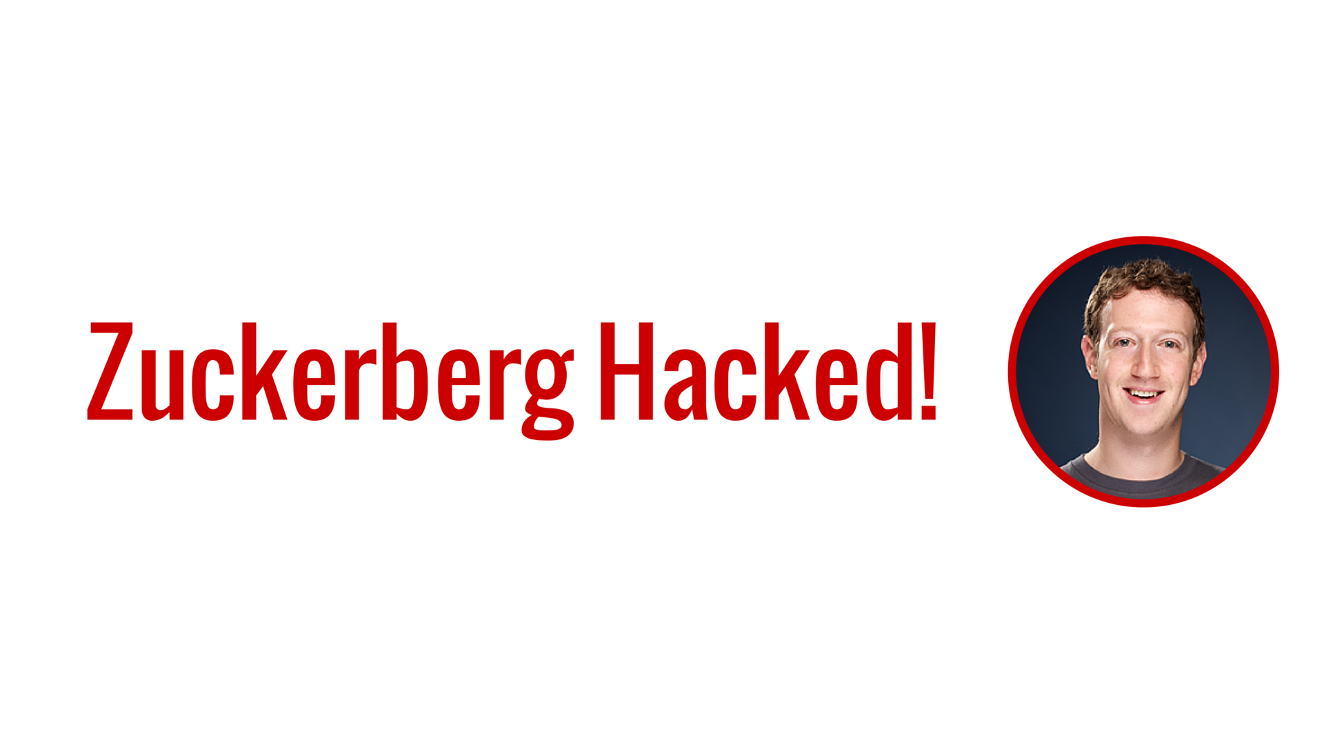 Facebook CEO Mark Zuckerberg’s Twitter and Pintrest Account Hacked